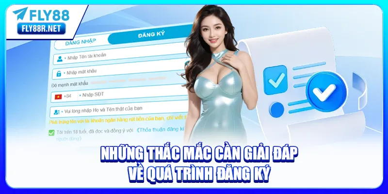 Những thắc mắc cần giải đáp về quá trình đăng ký
